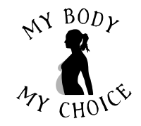 My Body - My Choice