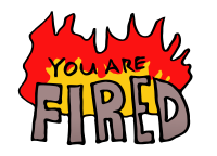 You Are Fired - Text