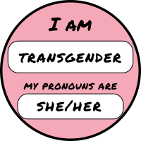 I am transgender transwoman she her pronouns pink badge