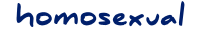 homosexual word script navy blue