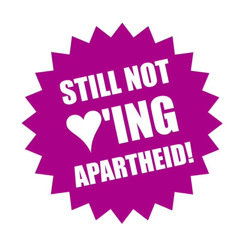 Still not loving Apartheid