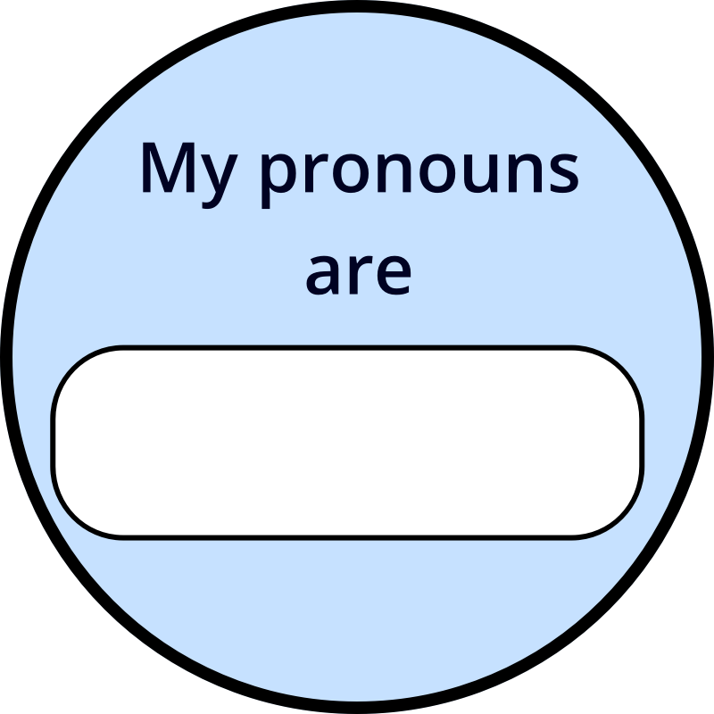 My pronouns are round blue badge to write on 