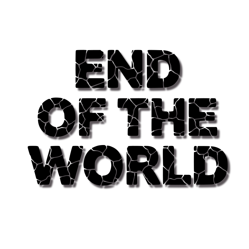 End of the World - Text