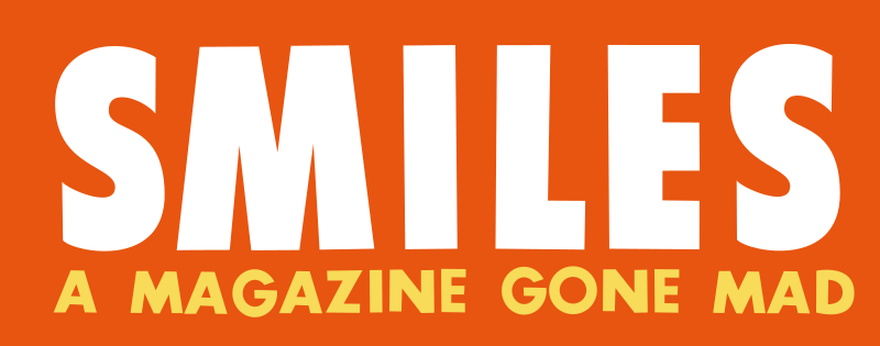 Print Magazine Logo - Smiles - A Magazine Gone Mad